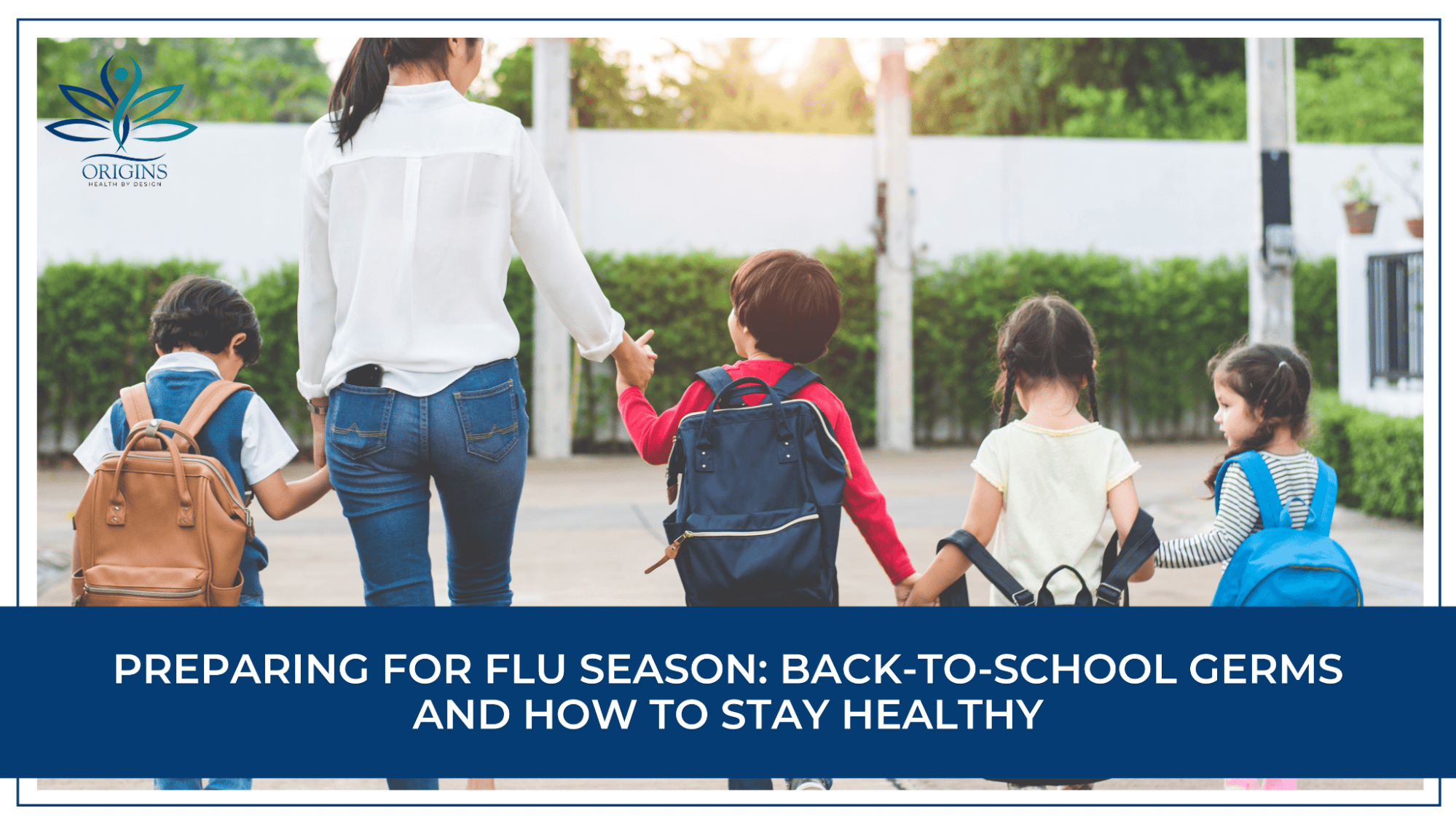 Preparing for Flu Season: Back-to-School Germs and How to Stay Healthy