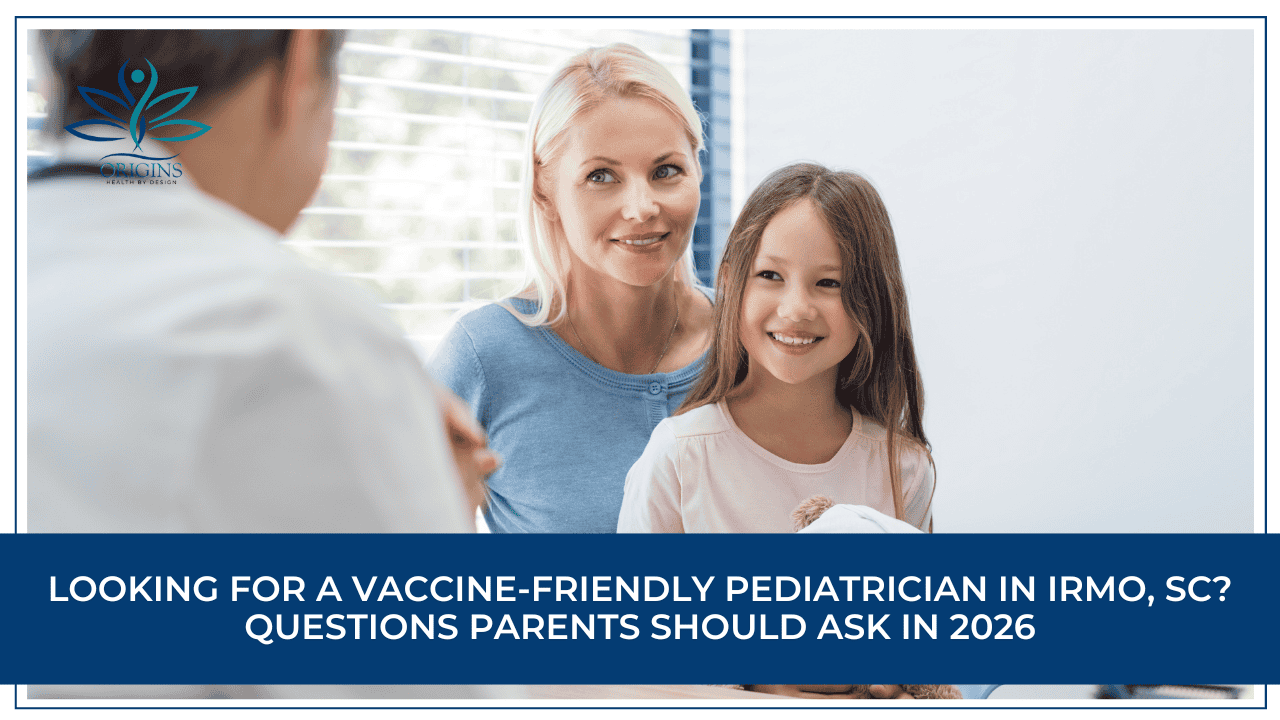 Looking for a Vaccine-Friendly Pediatrician in Irmo, SC? Questions Parents Should Ask in 2026