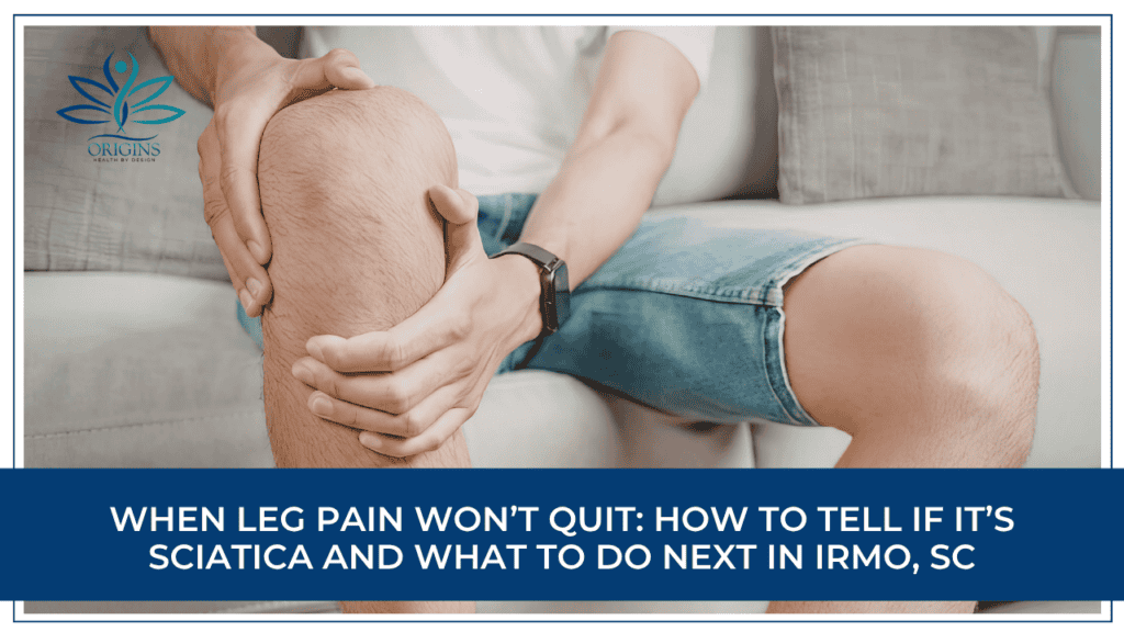 sciatica treatment Irmo SC, sciatica treatment